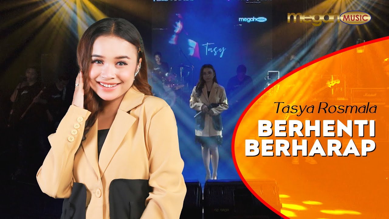 TASYA ROSMALA - BERHENTI BERHARAP (SHEILA ON 7) (OFFICIAL LIVE MUSIC COVER) | MEGAH MUSIC