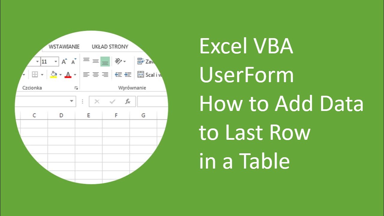 Excel VBA UserForm How to Add Data to Last Row in a Table