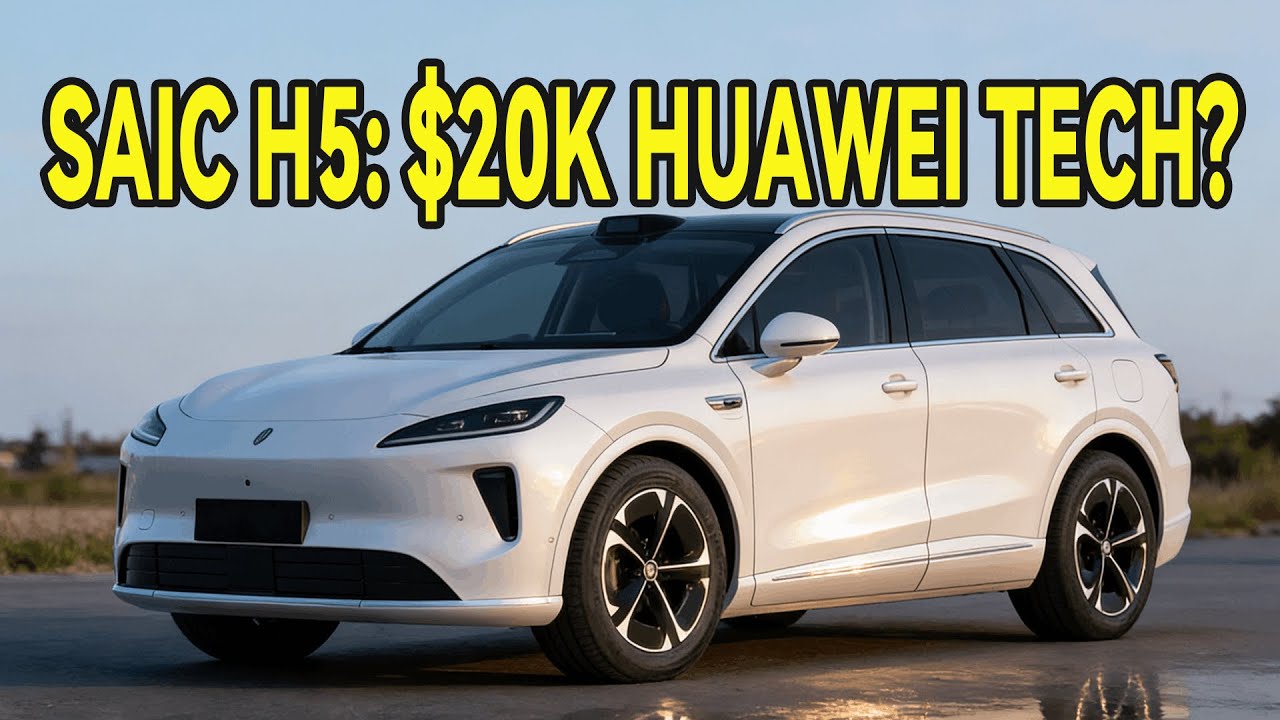 SAIC H5: $20K SUV with Huawei Tech? One of the Top Family Cars