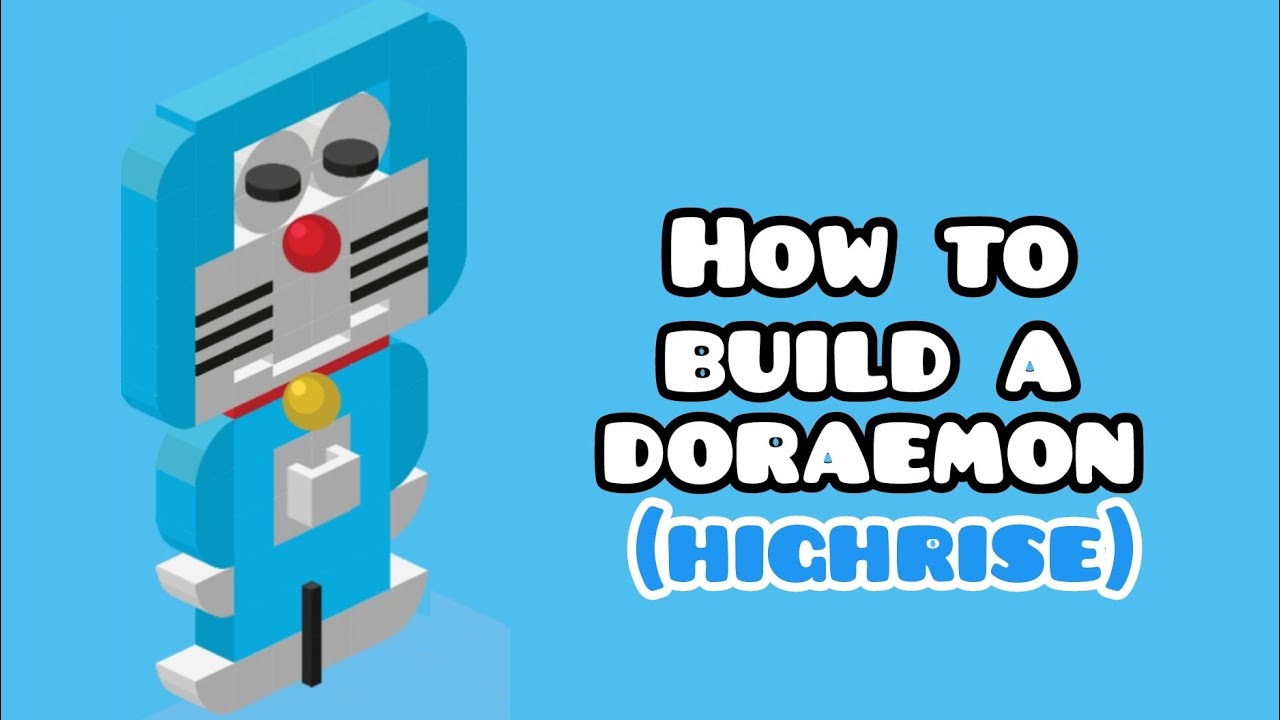 How to Build a Doraemon (Highrise)