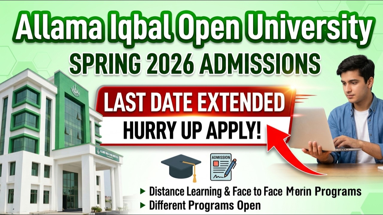 Allama Iqbal Open University Spring 2026 Admissions Extended | AIOU New Update | Apply Now