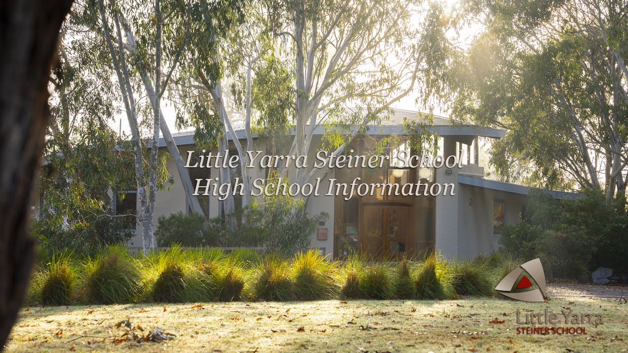 Little Yarra Steiner School - About our high school