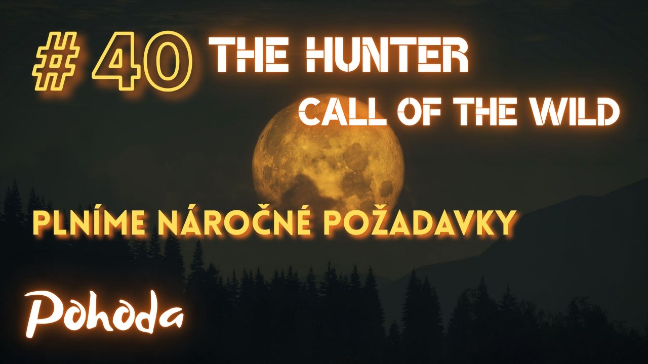 Nedělní Chill a Relax | #40 theHunter: Call of the Wild
