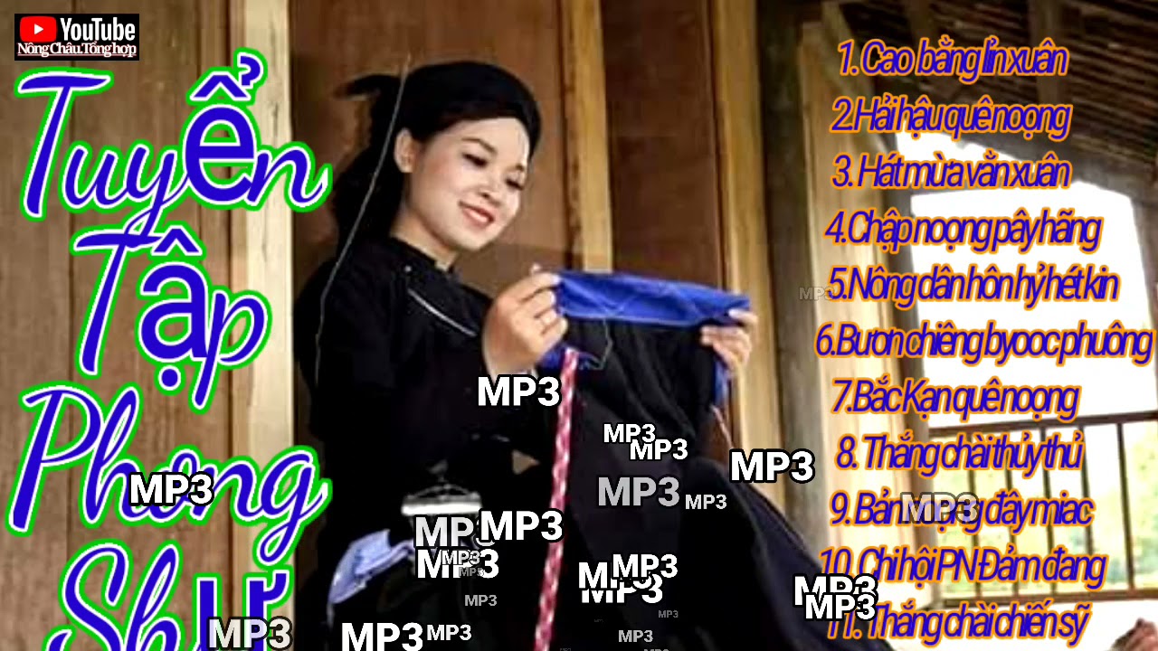 Tuyển tập phong sư, dân ca Tày nùng,mp3, - Nông Châu Tổng hợp