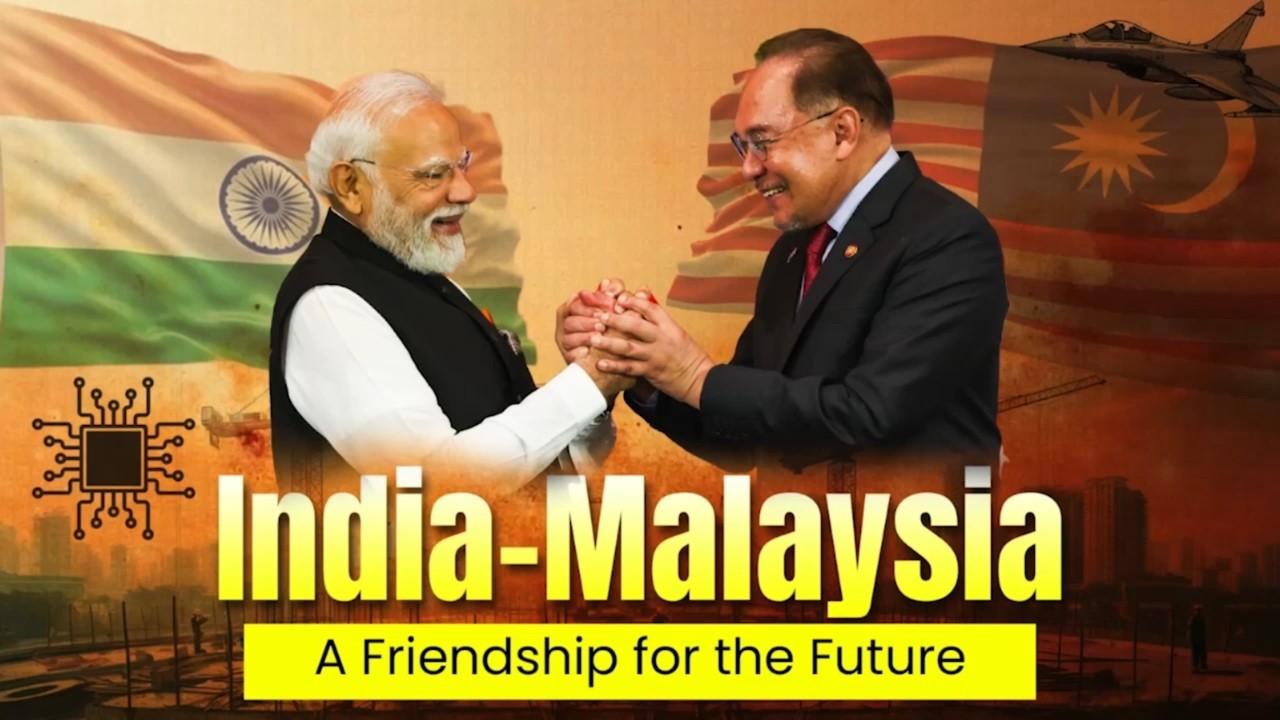 India–Malaysia Relations Enter New Era Under PM Modi’s Strategic Vision