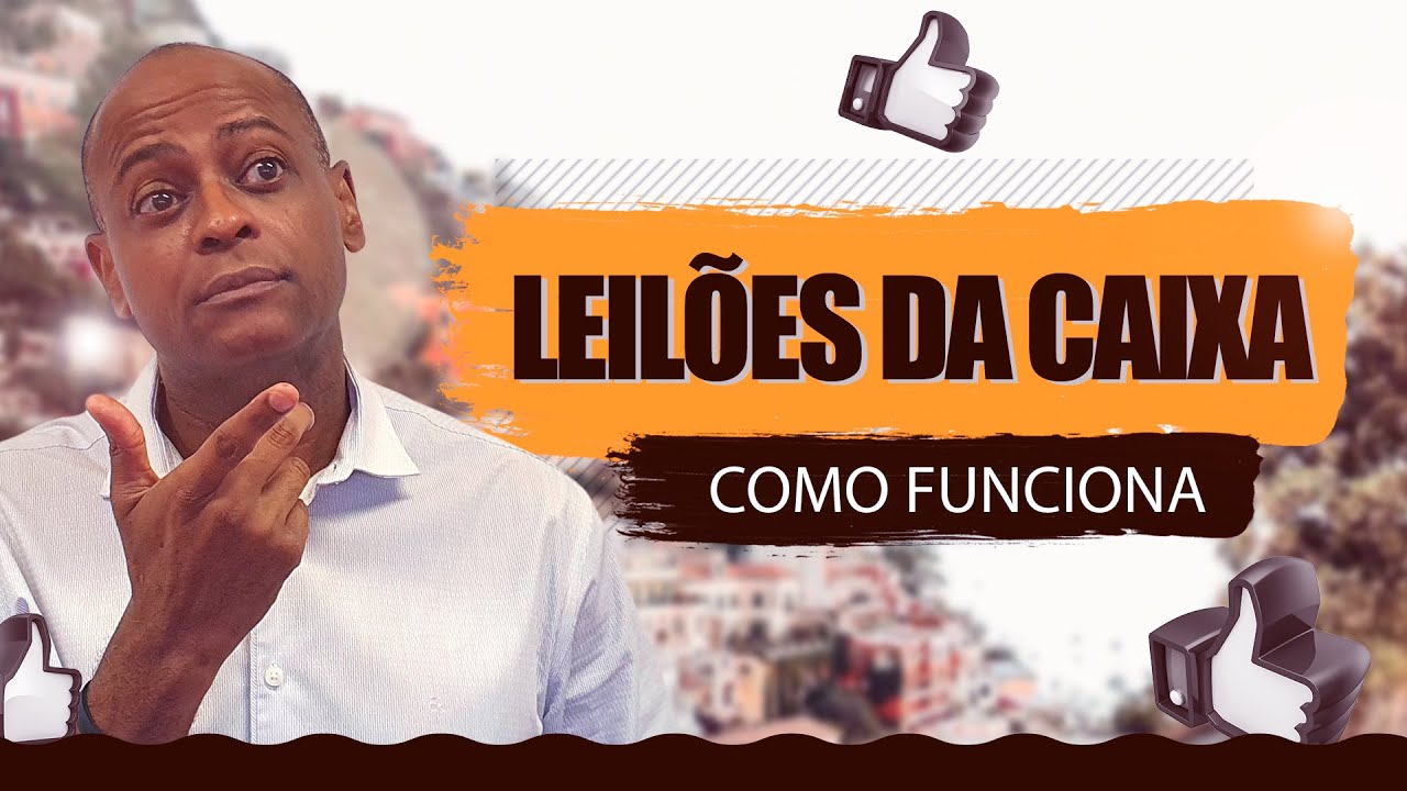 Leilão de Imóveis da Caixa | Como Funciona