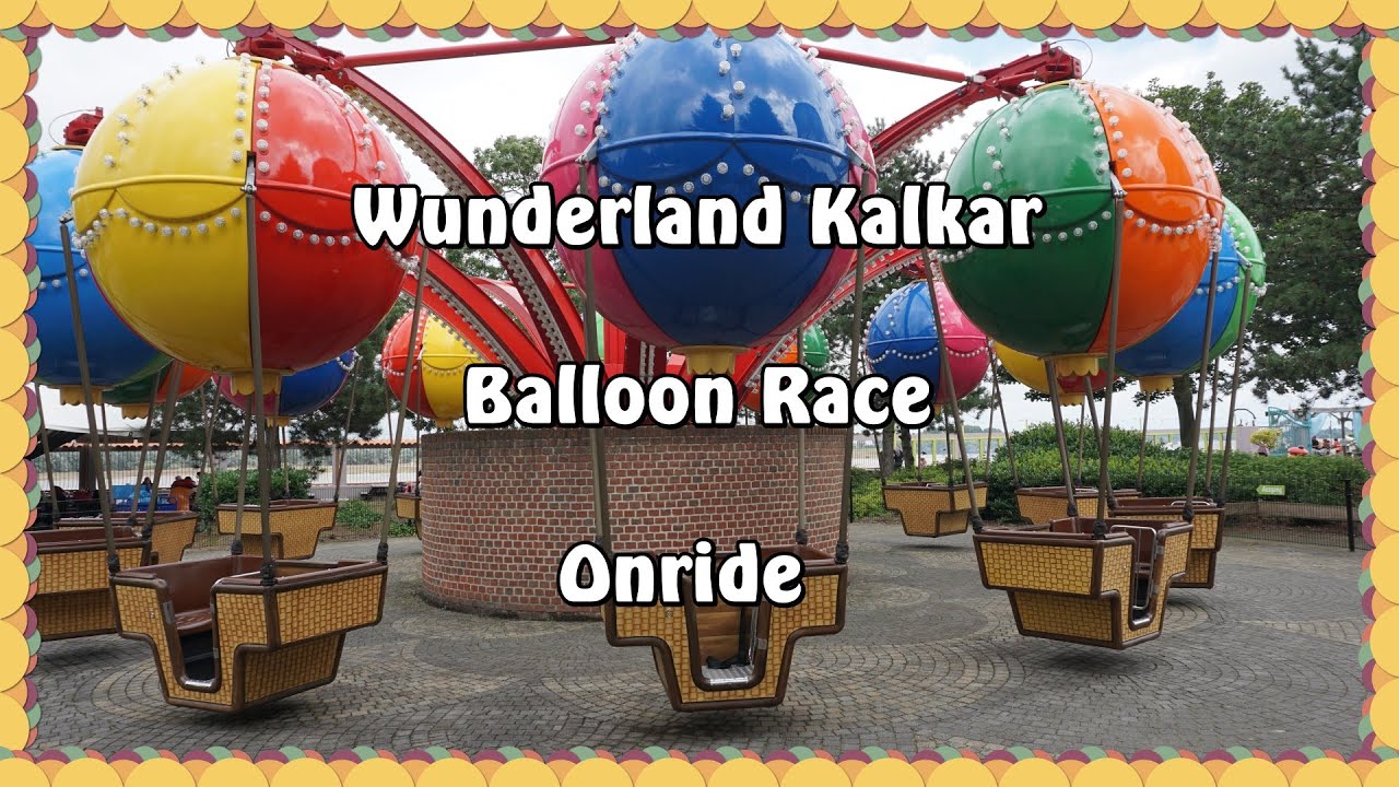 Wunderland Kalkar - Balloon Race - Onride