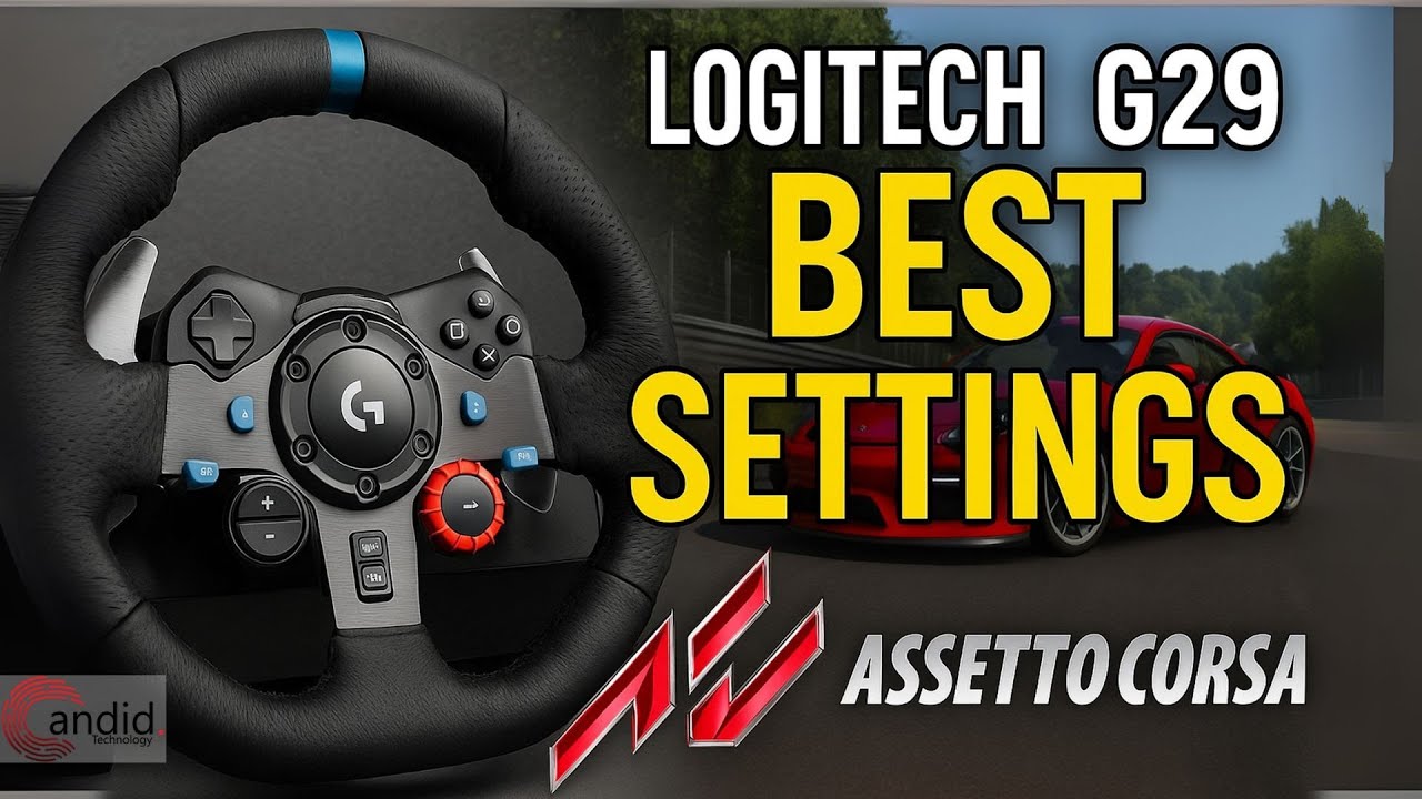 Best settings for Logitech G29 for Assetto Corsa