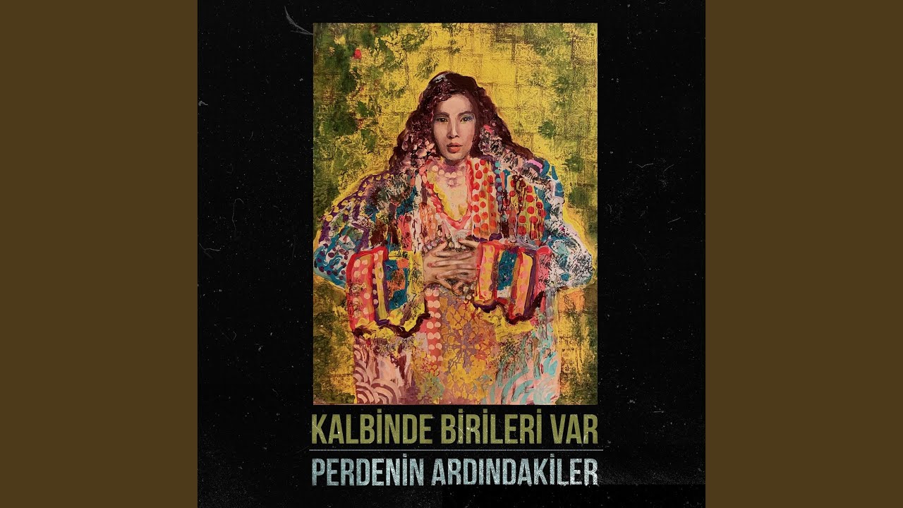 Kalbinde Birileri Var