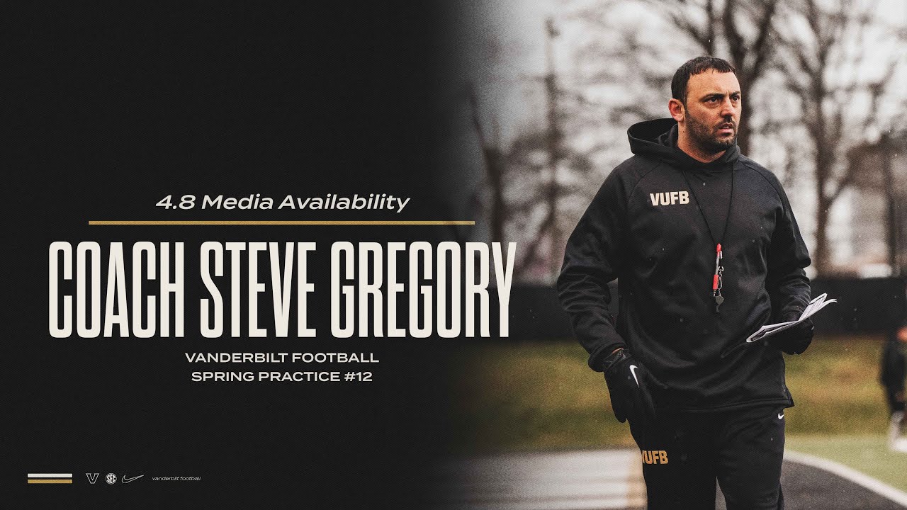 Vanderbilt Football - Coach Gregory - April 8