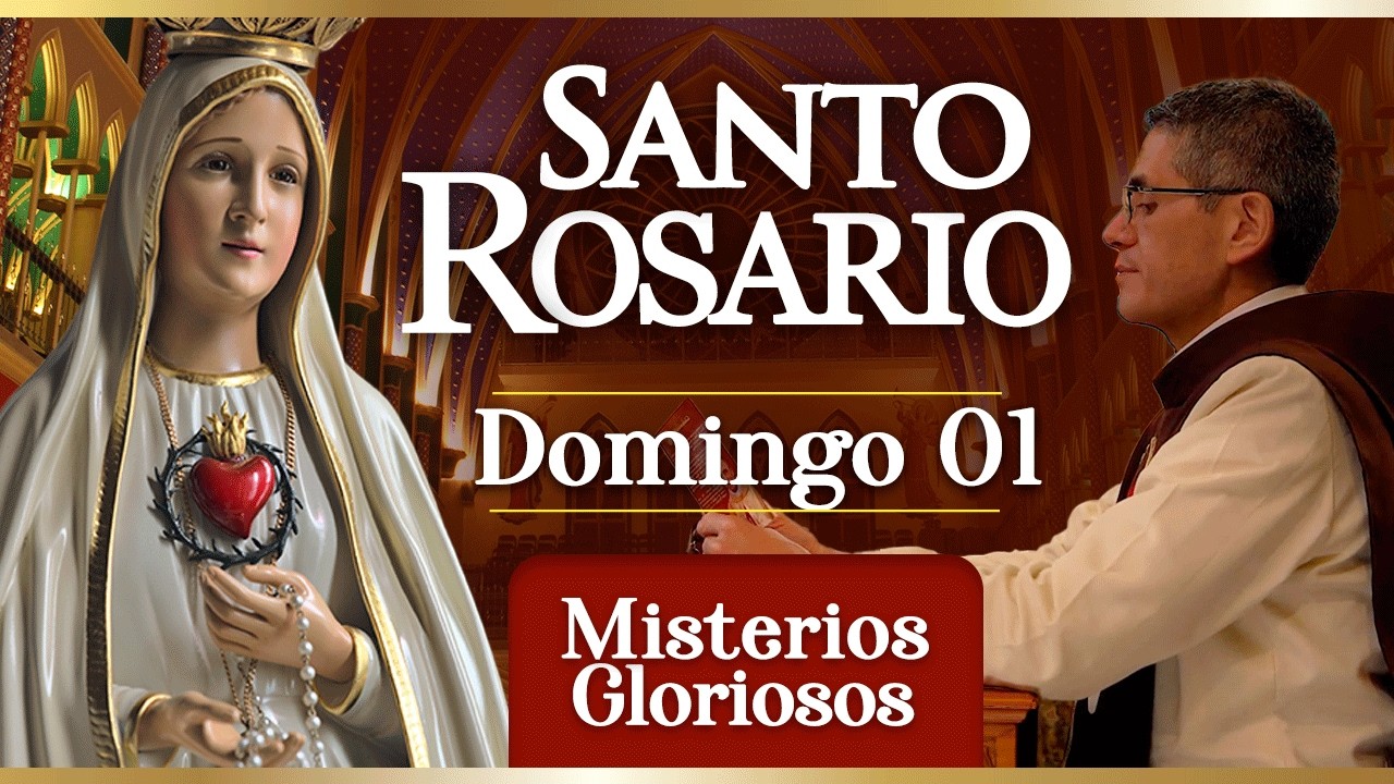 Santo Rosario de los Caballeros de la Virgen, 01 de marzo Misterios Gloriosos