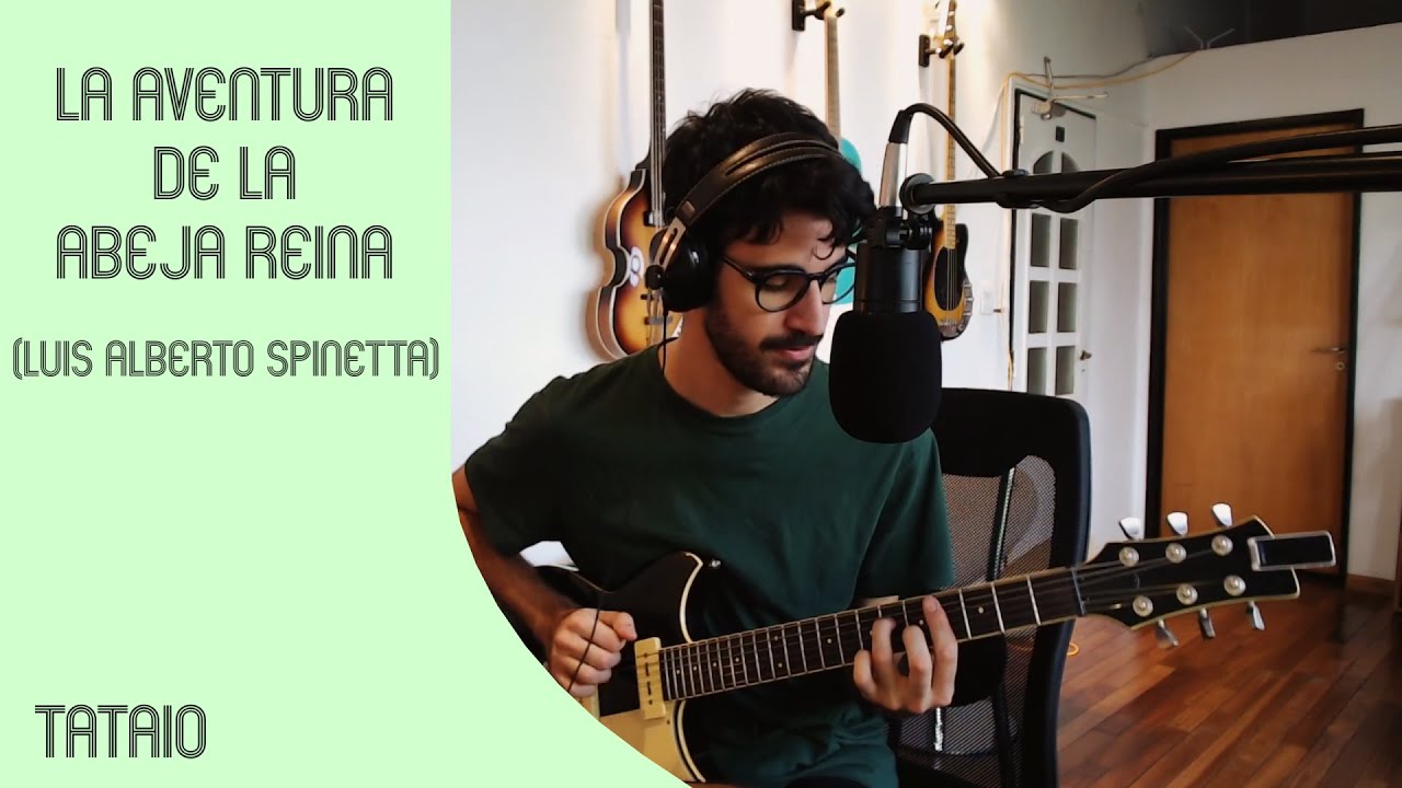 La aventura de la abeja reina - Spinetta (Cover de Tataio)