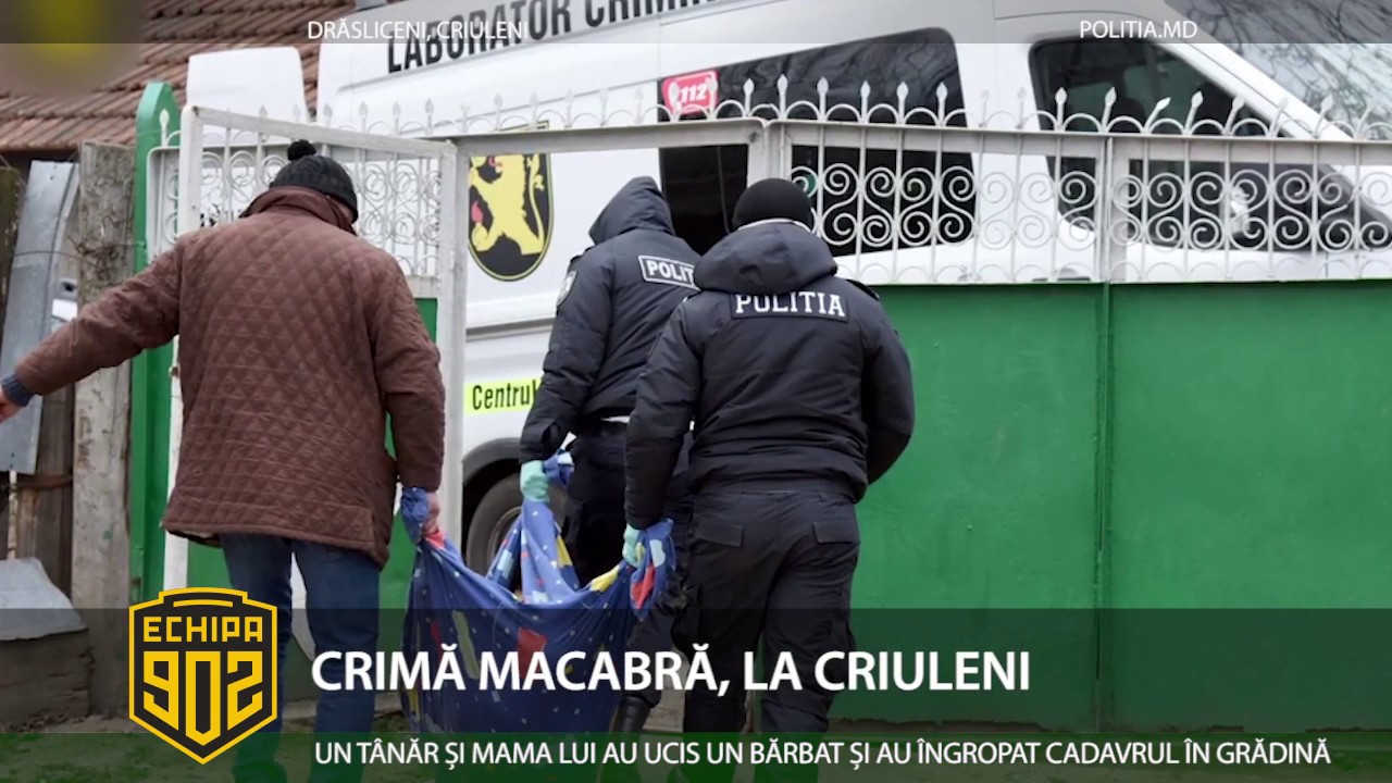 CRIMĂ MACABRĂ, LA CRIULENI