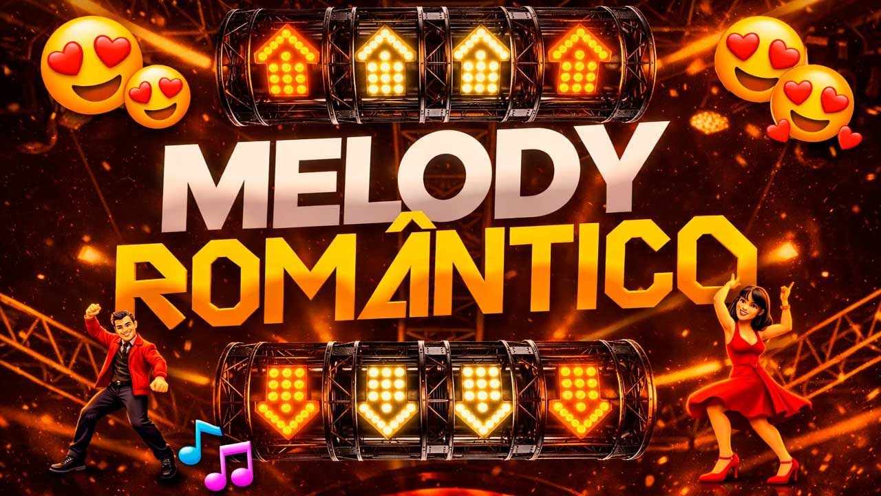 SET MELODY 2026 ( MELODYS ROMÂNTICOS FEVEREIRO 2026 ) #melody #tecnomelody
