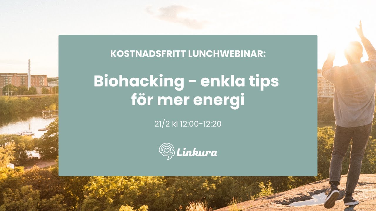 Biohacking - enkla tips f&ouml;r mer energi i livet