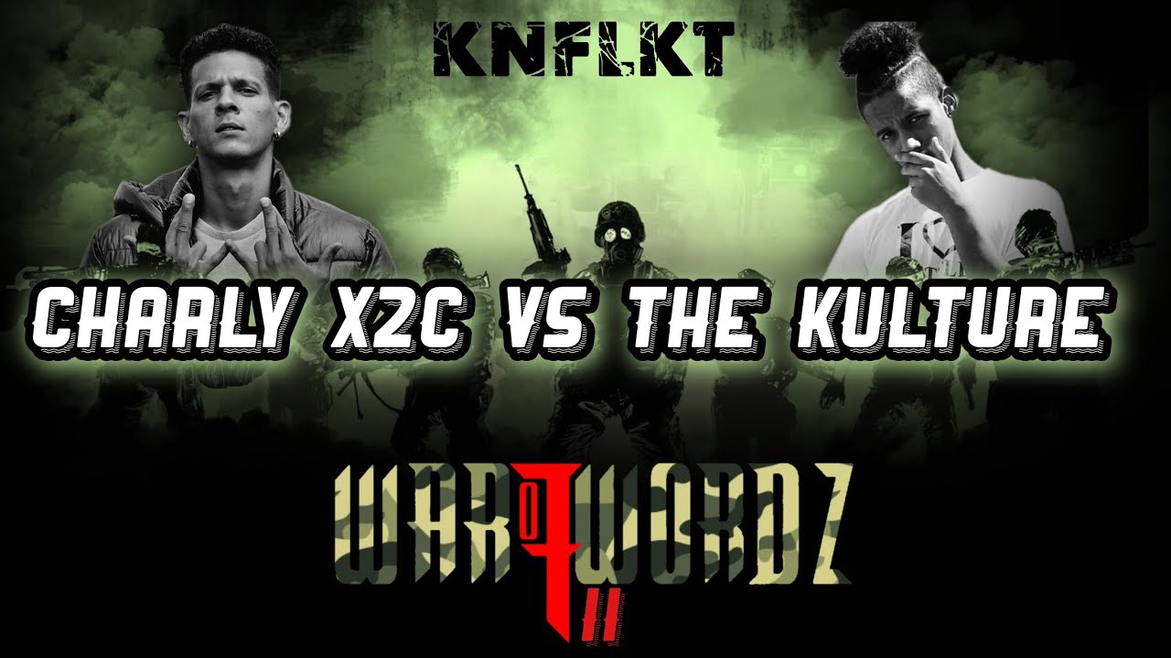 KNFLKT | Charly X2C vs The Kulture |  #WarOfWordzII