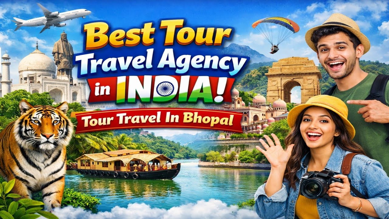 Best tour travel agency in india | Tour Travel In Bhopal 