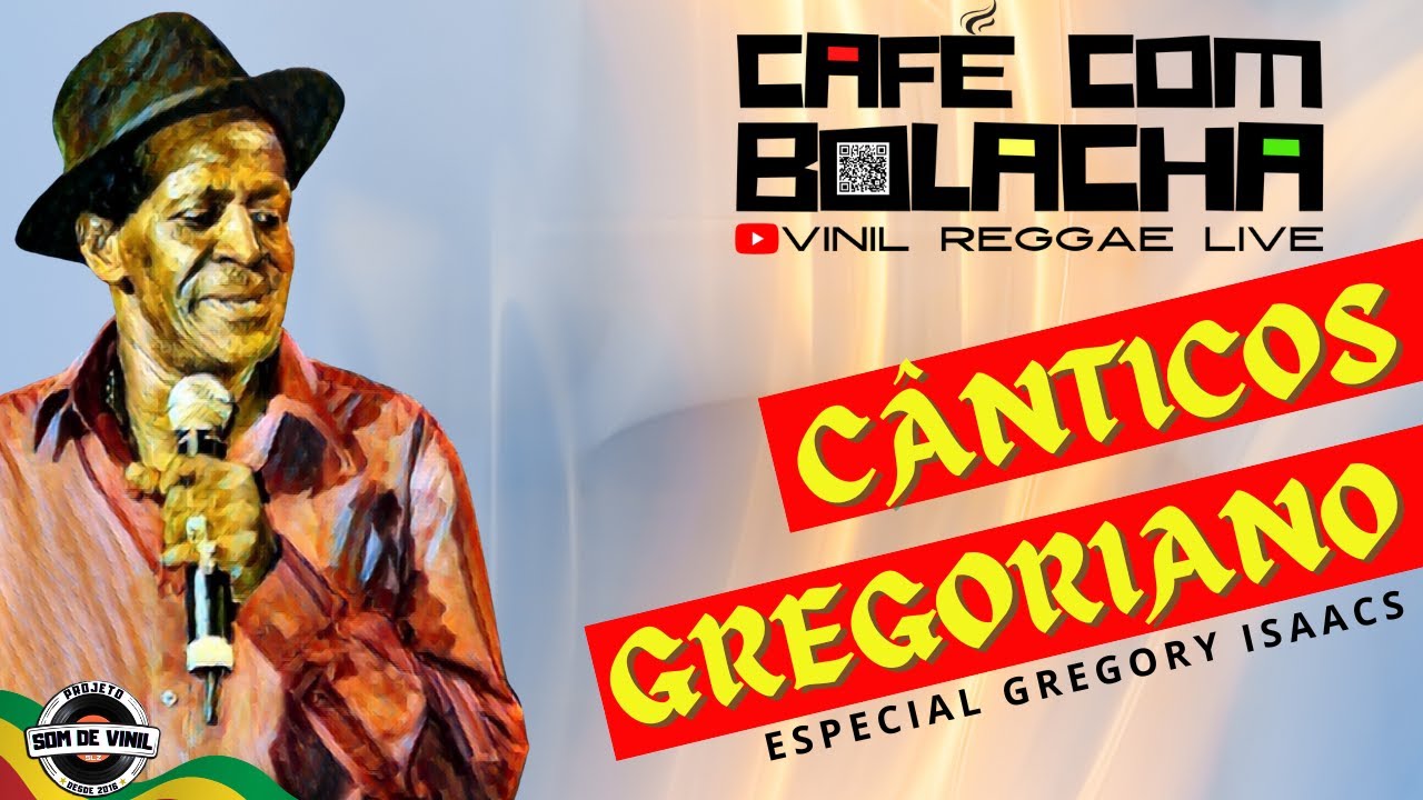 CAFÉ COM BOLACHA: ESPECIAL GREGORY ISAACS (27.10.2023)