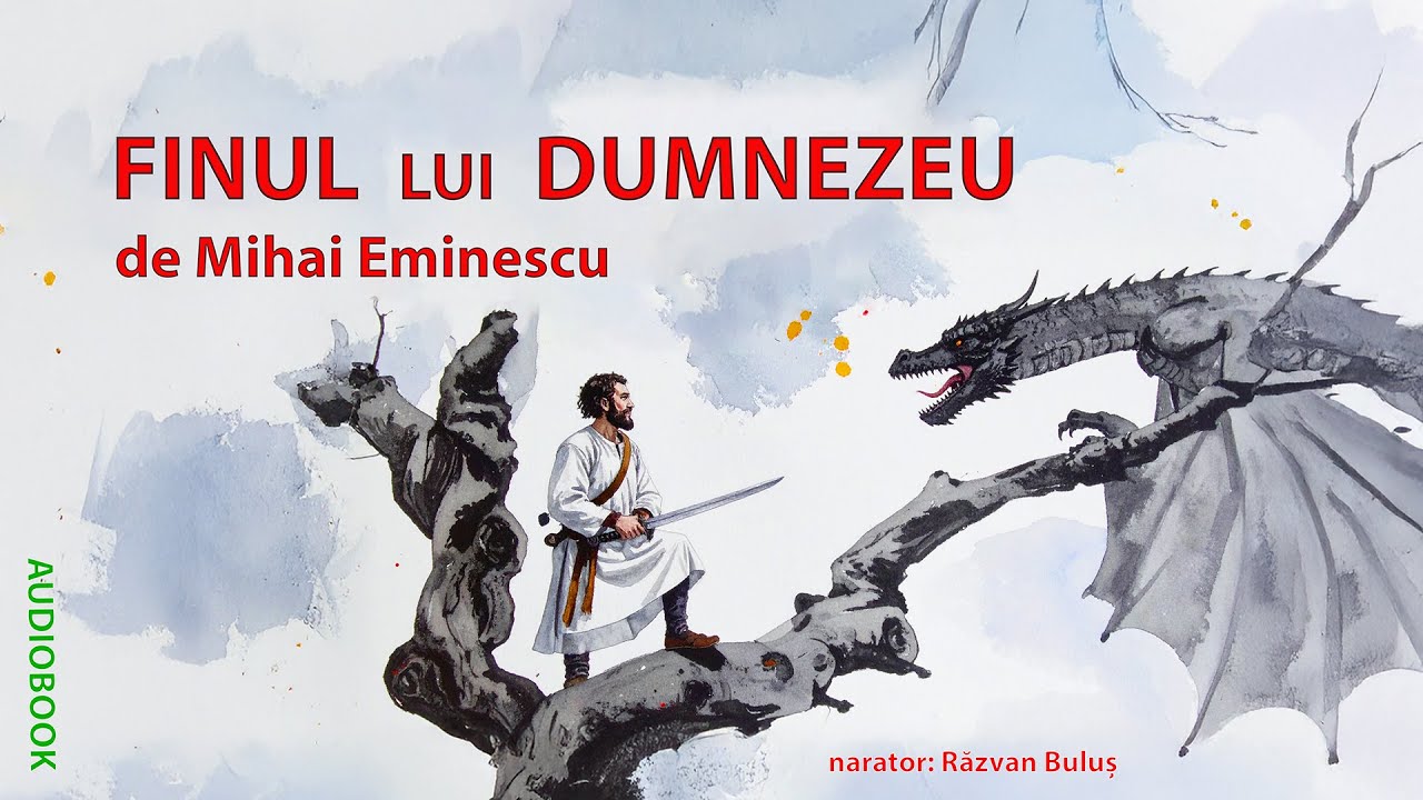 FINUL LUI DUMNEZEU - Mihai Eminescu | AudioBOOK de Razvan Bulus