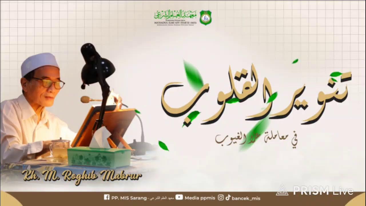 # Live Ngaji Kitab Tanwirul Qulub Oleh KH. M. Roghib Mabrur