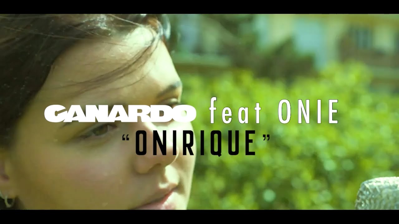 CANARDO - ONIRIQUE feat ONIE 