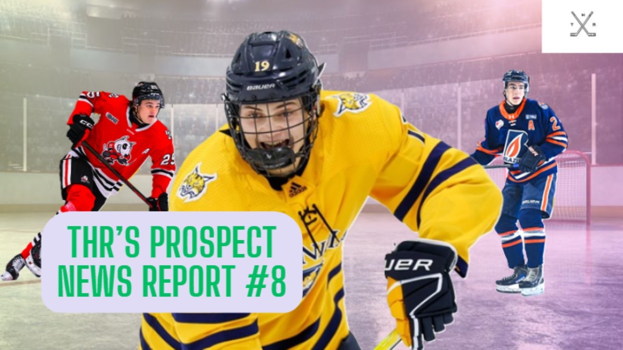 Prospect News Report #8 - The Hockey Radar