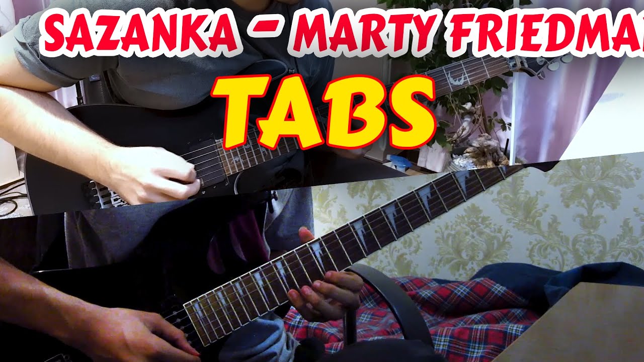 Sazanka - Marty Friedman (dual Guitar cover + tabs)