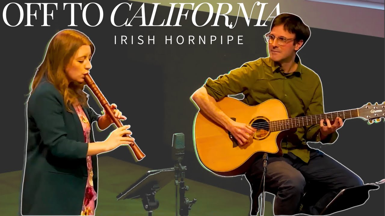 Off to California - Irish hornpipe | Sarah Jeffery & Guillermo Celano