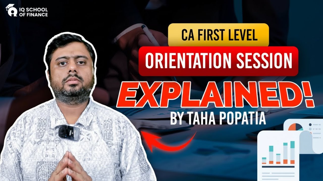 CA First Level Orientation Session | Complete Guidance & Smart Classes | By Sir Taha Popatia