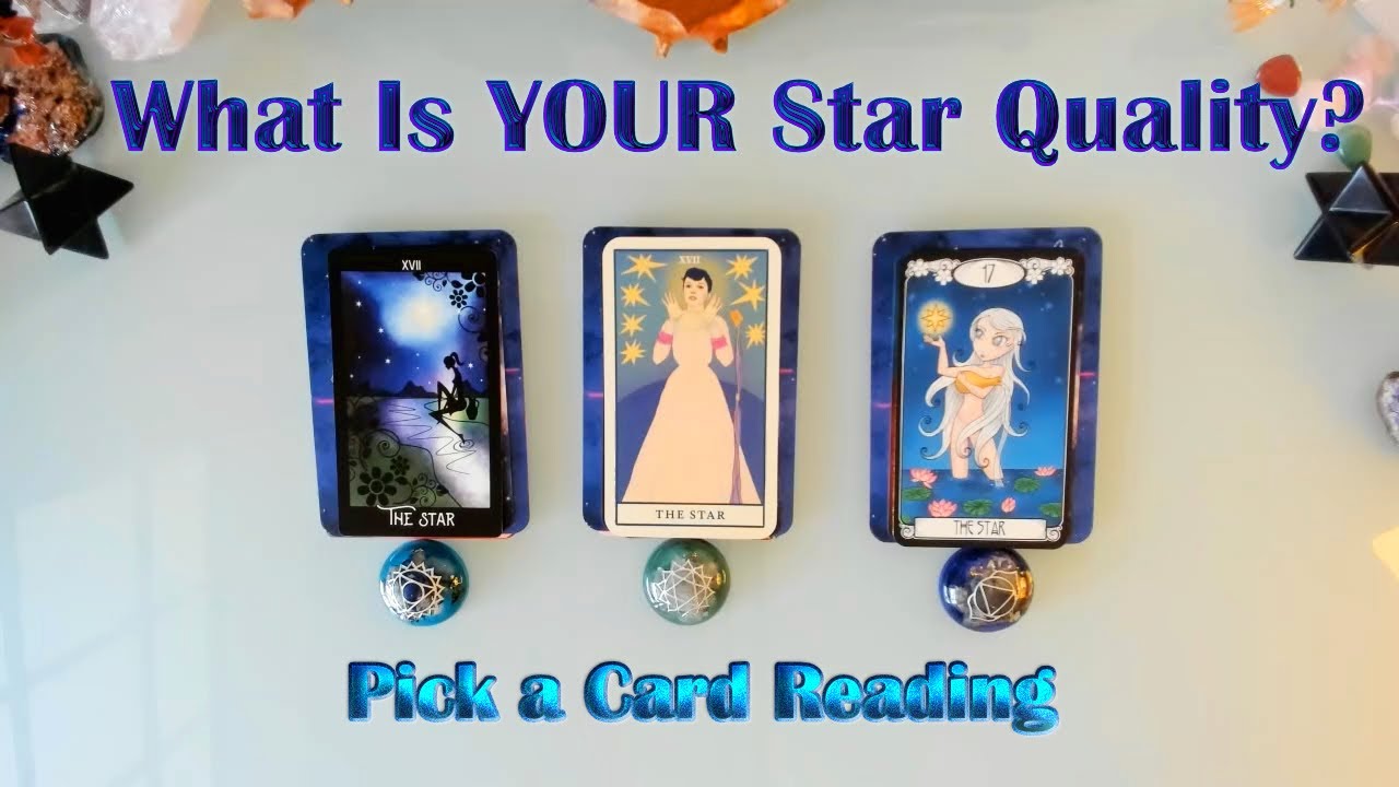 PICK A CARD. WHAT IS YOUR STAR QUALITY? (What Makes You Shine?)