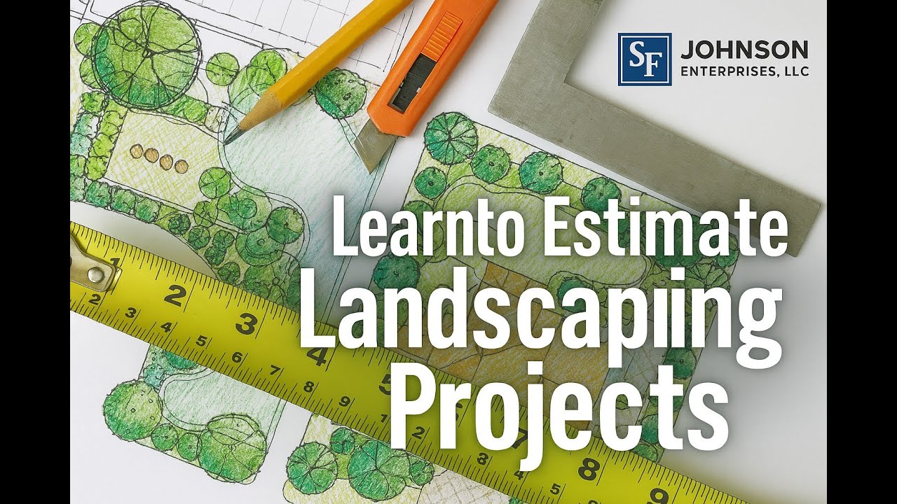 Landscaping Estimating Class | Learn to Estimate Commercial Landscape Projects Like a Pro