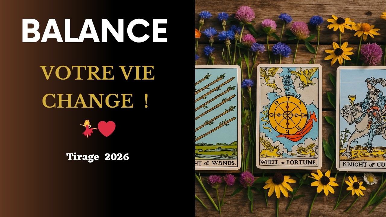 Balance  2026 les messages importants I préparez-vous pour votre plus grande transformation !