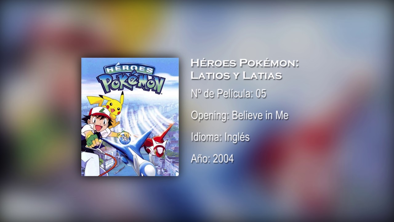 Pokémon: Héroes Pokémon: Latios y Latias | Opening | [Inglés]