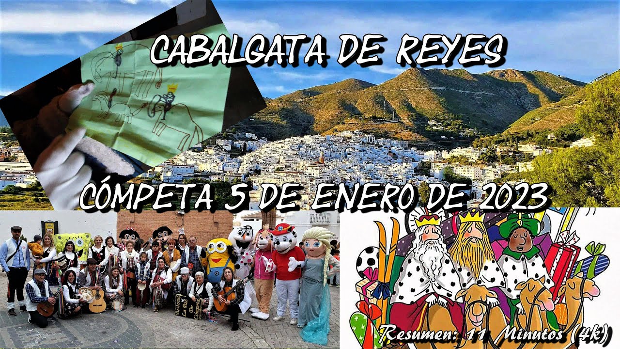 Cabalgata de Reyes. Cómpeta. 5-01-2023 (4k)Resumen.