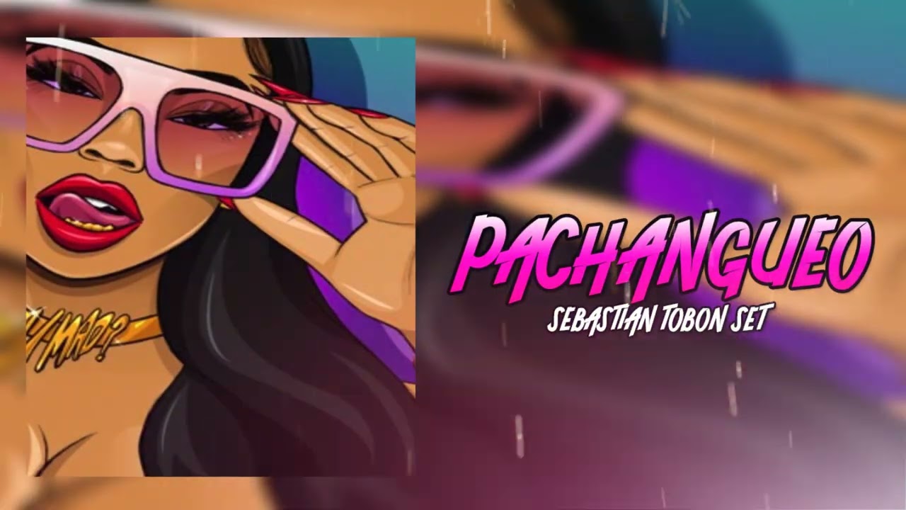 PACHANGUEO SET - SEBASTIAN TOBON DJ MIXING GUARACHA 2024-2025 DICIEMBRE