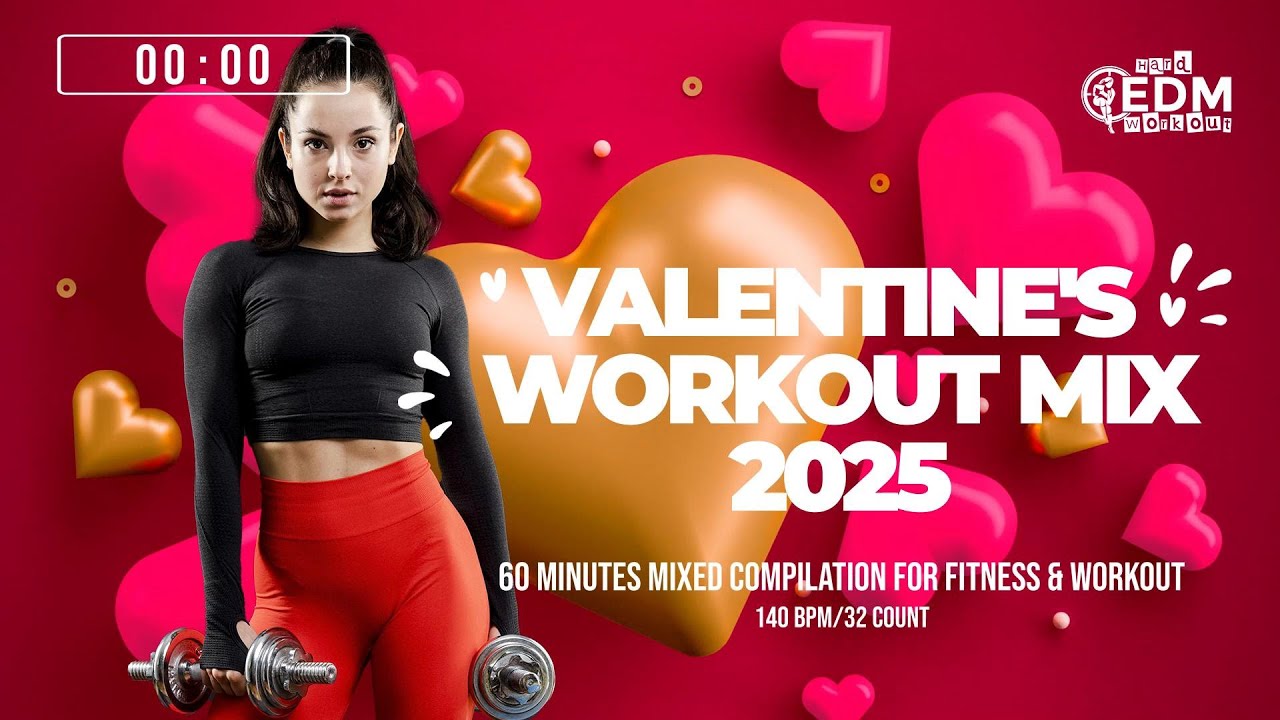 🔥 Valentine’s Workout Mix 2025 – 140 BPM / 32 Count (60-Min Session)