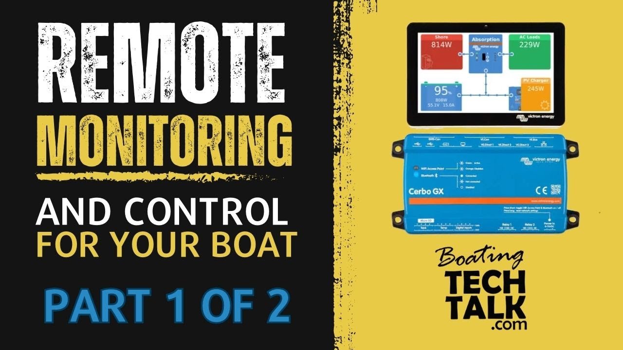 Victron Cerbo GX Boat Monitoring and Control - Product Review with Jeff Cote -  Part 1 of 2