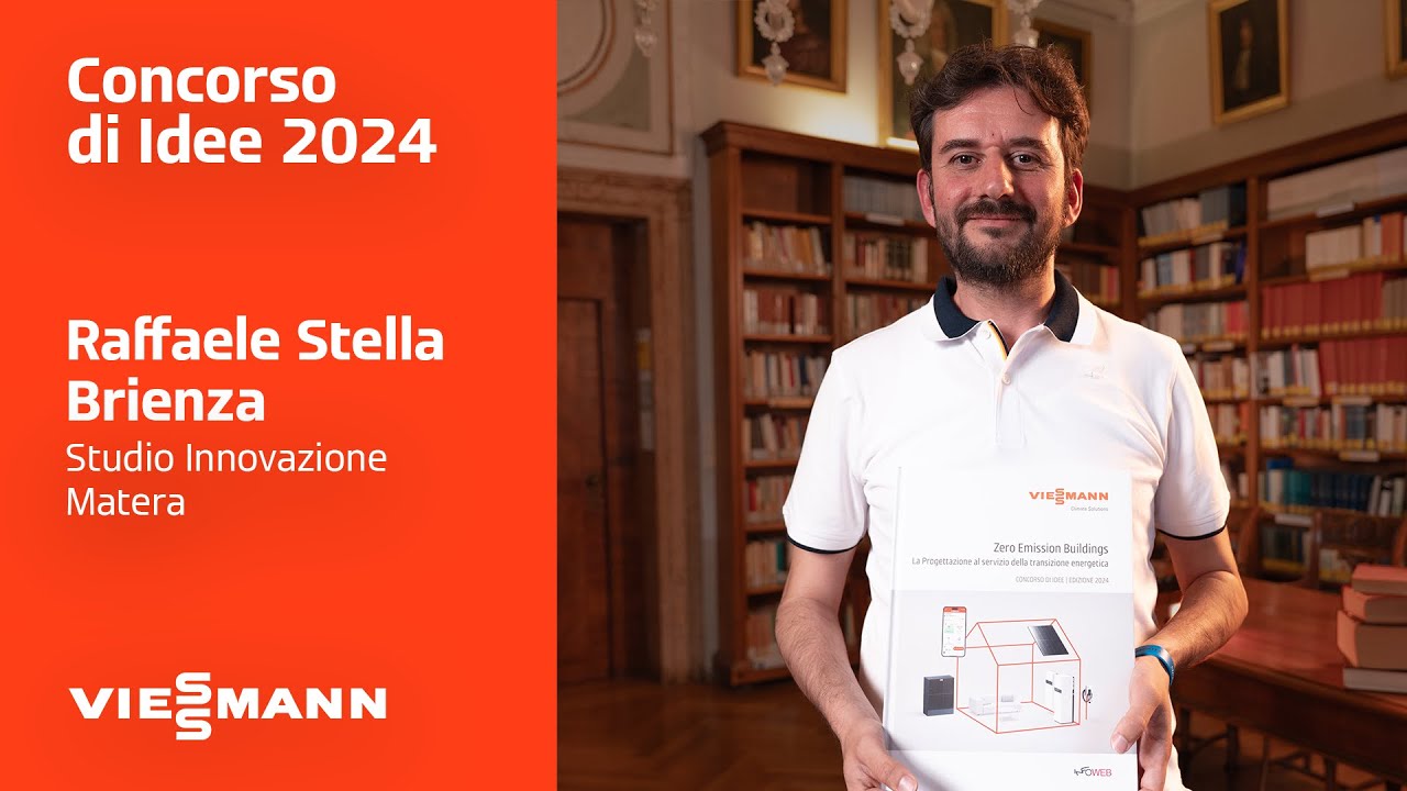 Raffaele Stella Brienza - Progetto GOLD: Concorso di Idee Viessmann 2024
