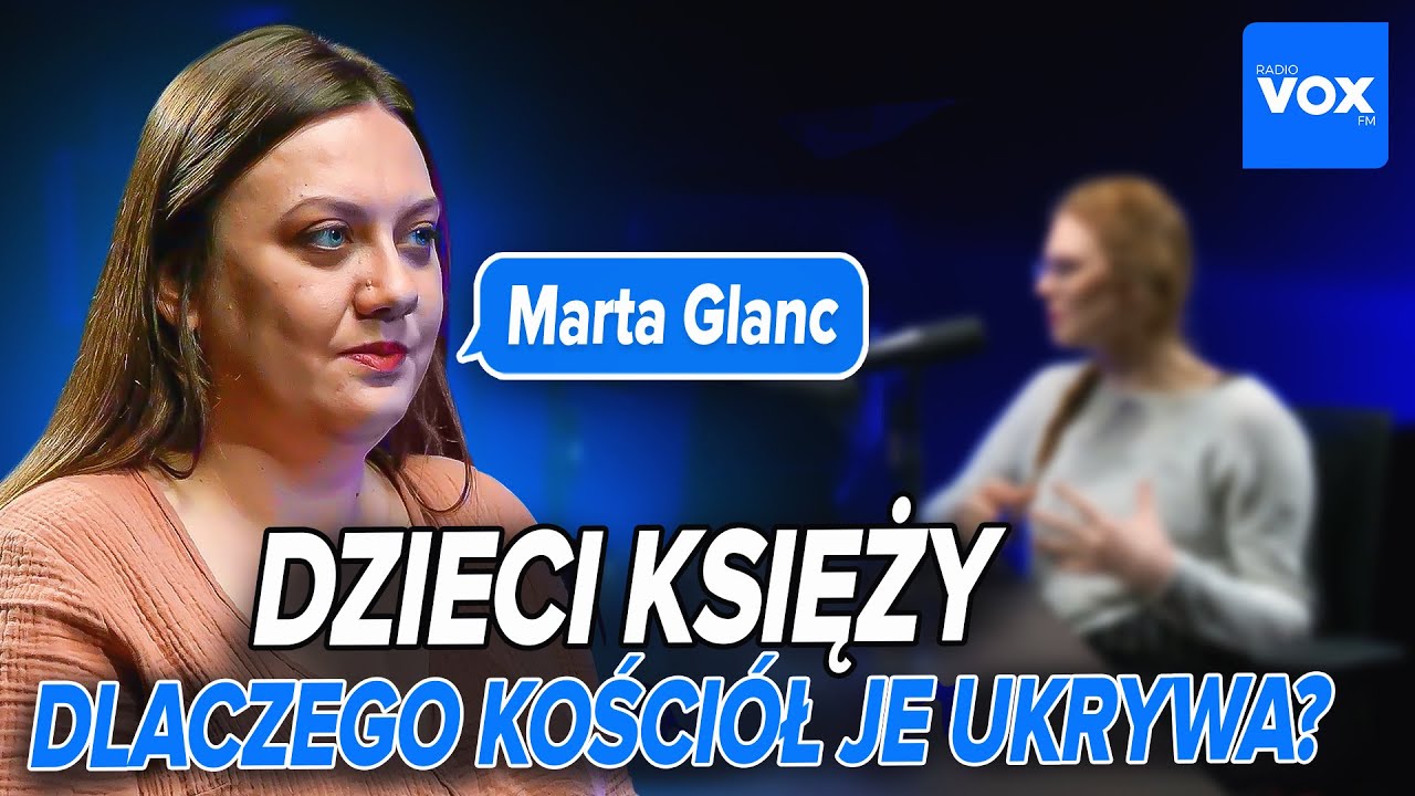 Dzieci księży. Dlaczego Kościół je ukrywa? Marta Glanc