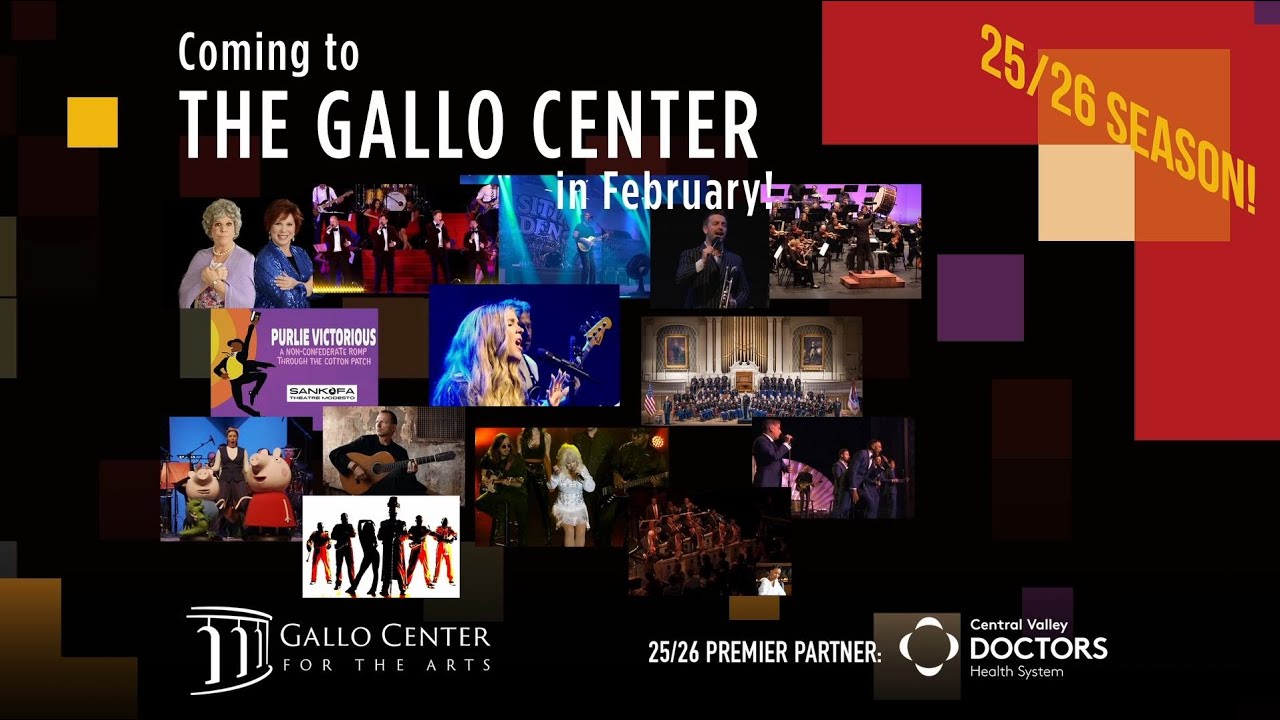 February at the Gallo Center for the Arts!