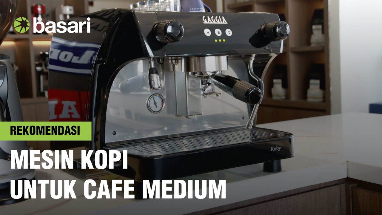 Gaggia Ruby Pro | Rekomendasi Mesin Kopi Yang Cocok Untuk Bisnis Kopi !!