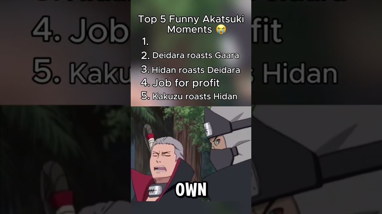 Top 5 Funny Akatsuki Moments 
