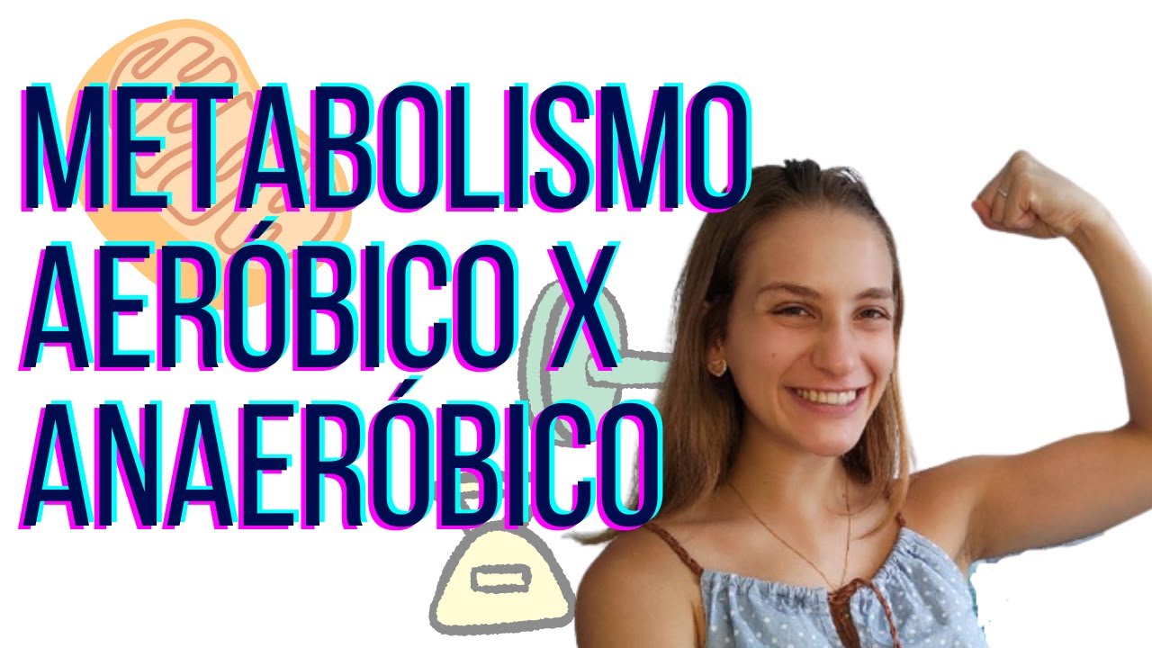 Metabolismo aeróbio e anaeróbio no músculo: qual a diferença?