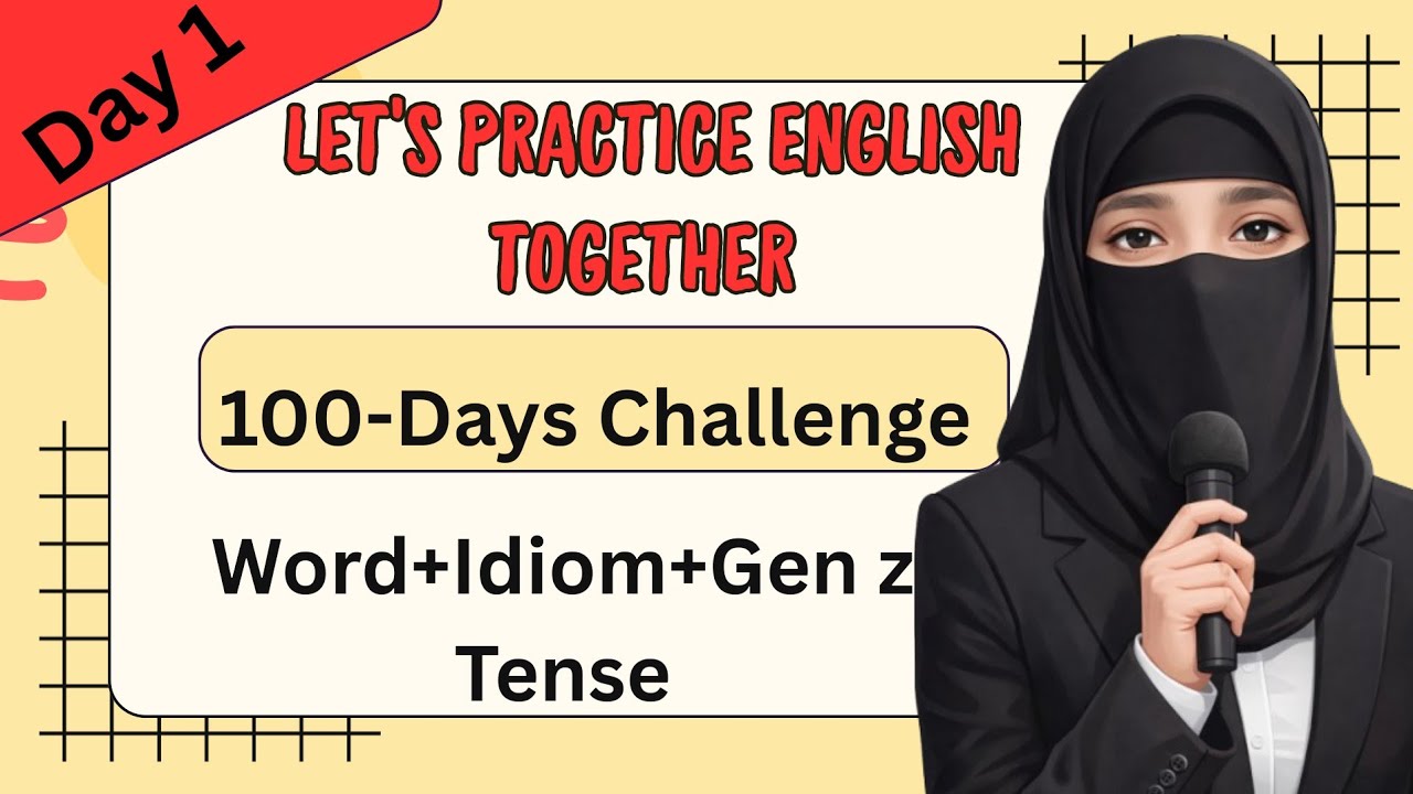 English practice challenge | Day 1