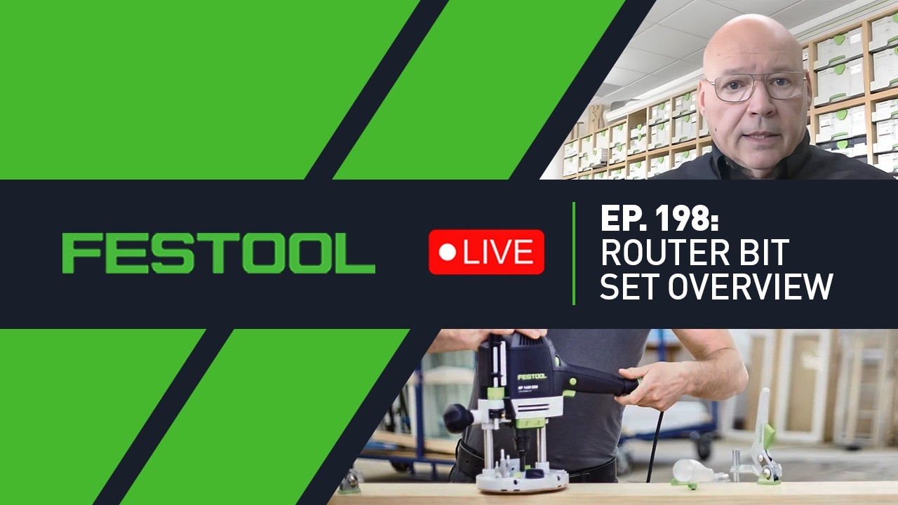 Festool Live Episode 198 - Router Bit Set
