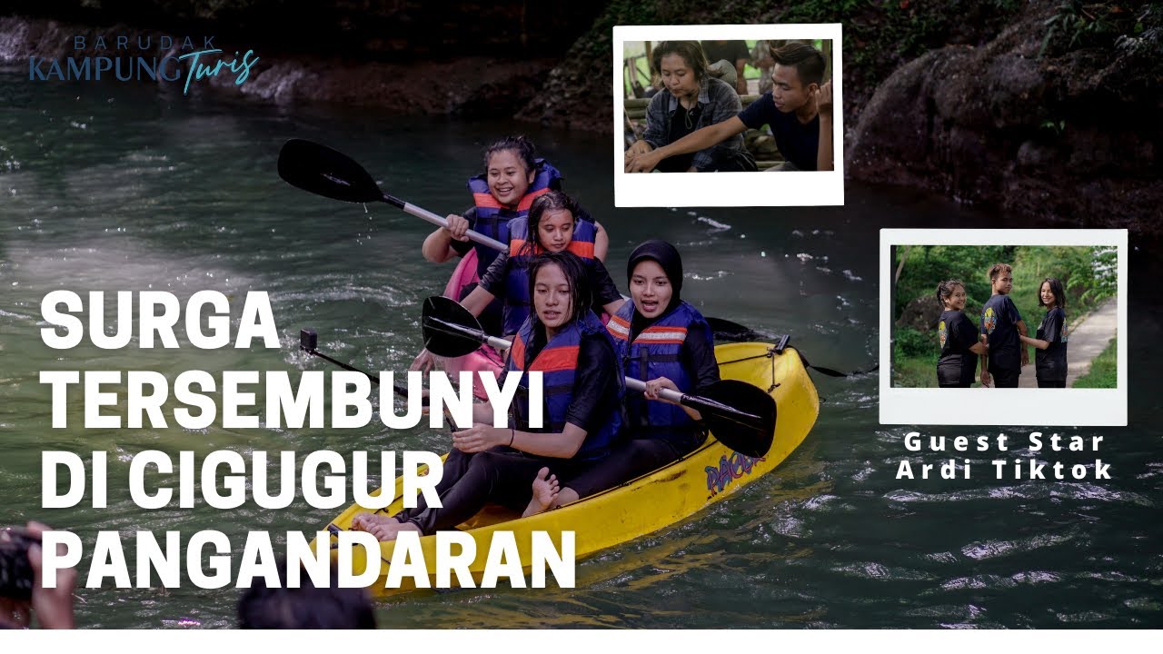 BODY RAFTING CIWAYANG, Dulu tempatnya SEREM sekarang jadi SURGA TERSEMBUNYI di CIGUGUR - PANGANDARAN