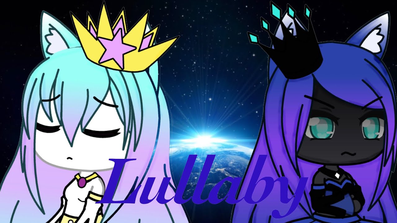 Lullaby for a Princess (GMV) Gachalife