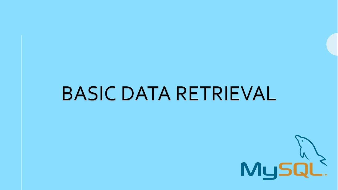MySQL: Basic Data Retrieval