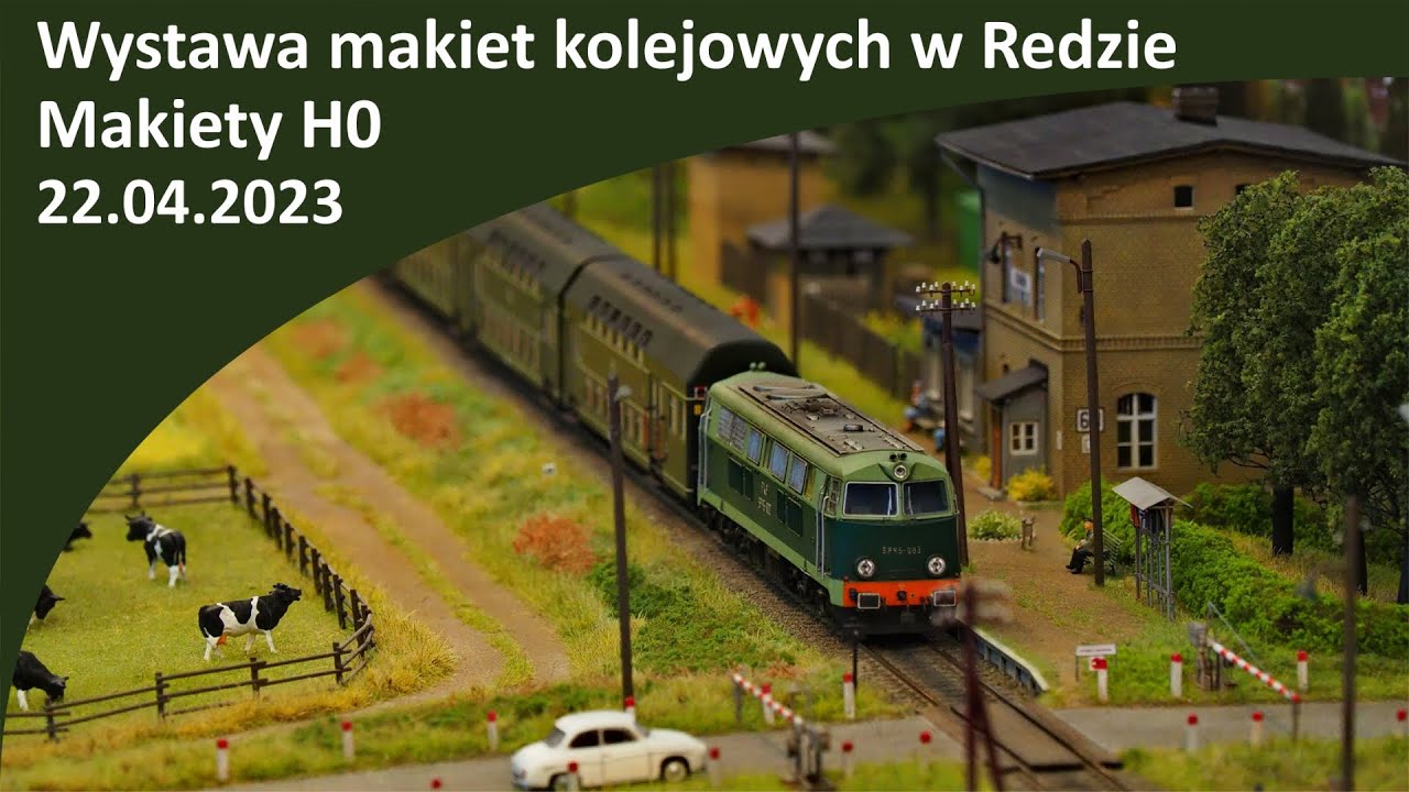 (22.04.23) Wystawa makiet kolejowych w Redzie - makiety H0
