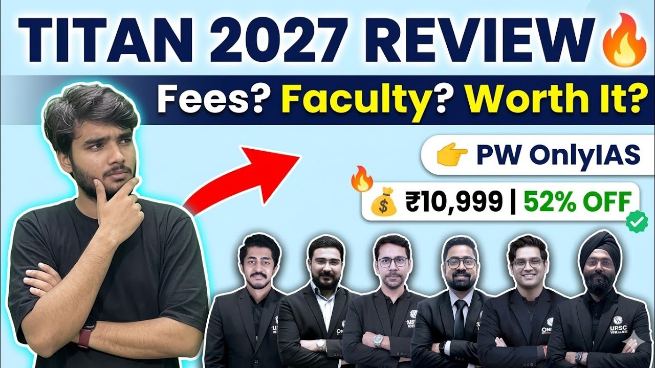 PW OnlyIAS UPSC Titan 2027 Batch Review 🔥 Complete Details | Fees, Faculty, Strategy & Worth It?